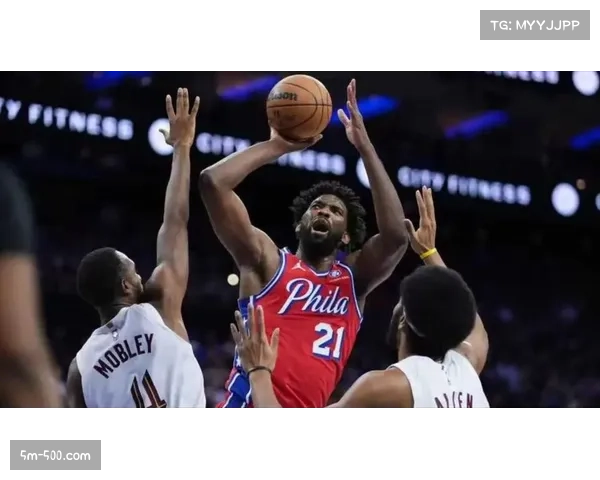 恩比德空砍38分11篮板，76人对其依赖过重